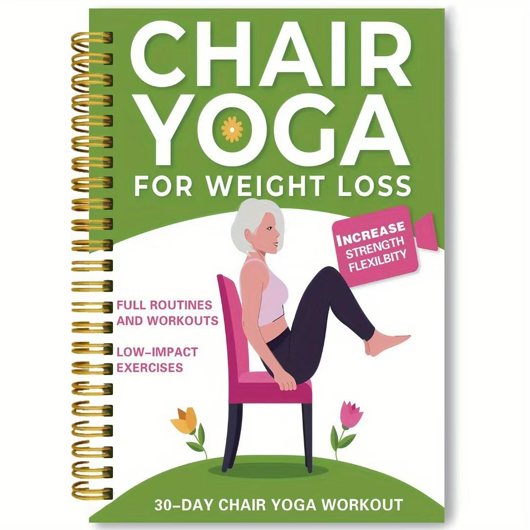 š„30-Day Chair Yoga Weight Loss Spiral Notebook & Exercise Guide